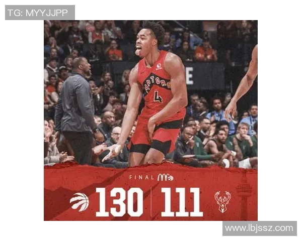 猛龙主场大败雄鹿,前锋组合状态低迷:前景堪忧的警示信号 猛龙主场大败雄鹿,前锋组合状态低迷:前景堪忧的警示信号